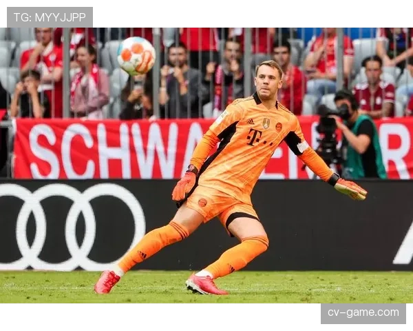 诺伊尔持续提升传球艺术，如何在比赛中转变局势值得关注